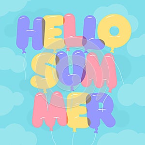 Balloon Lettering, colorful Hello Summer text. Rounded, semi-transparent, bubble letters on a blue sky backgroung