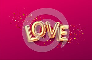 Balloons inscription Love on the background of the color gold glitter confetti. Vector illustration