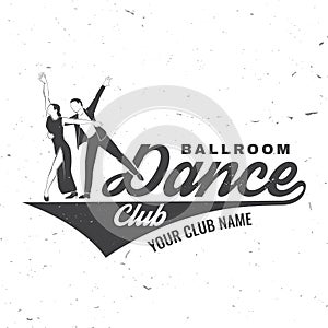 Ballroom dance sport club logo, badge design. Concept for shirt or logo, print, stamp or tee. Dance sport sticker with