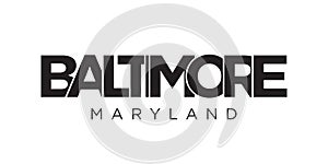 Baltimore, Maryland, USA typography slogan design. America logo with graphic city lettering for print and web
