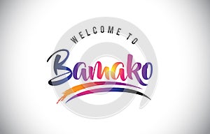 Bamako Welcome To Message in Purple Vibrant Modern Colors.