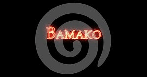 Bamako written with fire. Loop