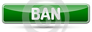 BAN - Abstract beautiful button with text.