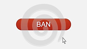 Ban web interface button clicked with mouse cursor, different color choice