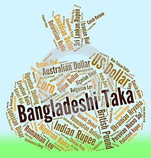 Bangladeshi Taka Represents Foreign Exchange And Coinage