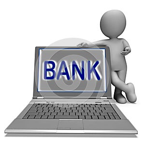 Bank On Laptop Shows Internet Or Electronic Banking Online