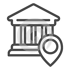 Bank location line icon. University location vector illustration isolated on white. Pin on building outline style design