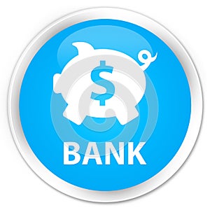 Bank (piggy box dollar sign) premium cyan blue round button