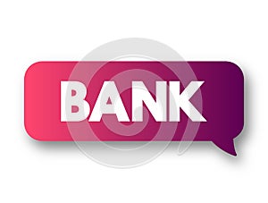 BANK text message bubble, concept background
