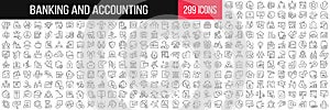 Banking and accounting linear icons collection. Big set of 299 thin line icons in black. Vector illustration