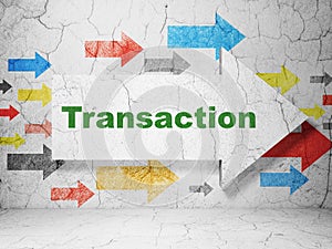 Banking concept: arrow with Transaction on grunge wall background