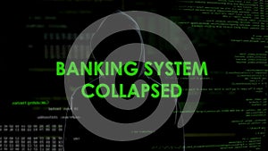 Banking system collapse, dangerous male hacker robbed finance firm via internet