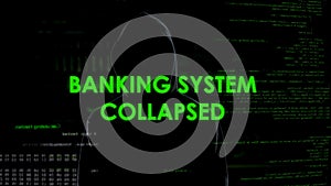 Banking system collapse, dangerous male hacker robbed finance firm via internet