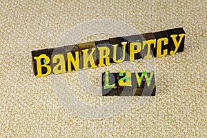 Bankruptcy law bankrupt verdict economic failure attorney judge court
