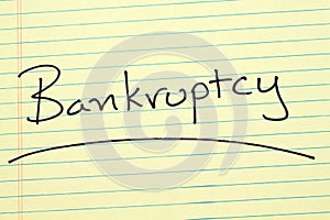 Bankruptcy On A Yellow Legal Pad