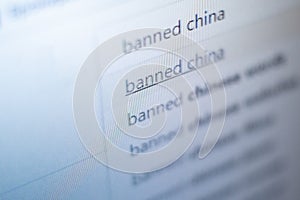Banned China - the inscription on the monitor screen. Search query on the site. The concept of international sanctions