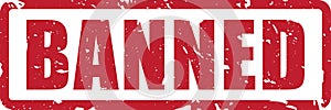 Banned Rubber Stamp, Red Prohibited Label, Vector Icon for Contraband and Off Limits-Content