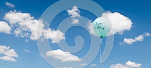 Banner. Air balloon on the background of the sky. Rise to the sky. Light, weightless. Holiday concept. Happy Birthday - an photo