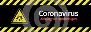 Banner Attention rip off! Coronavirus tricksters in german