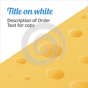 Banner of Cheese with Copy Space for Title and Text. Vector Texture of Cheese`s Surfave.