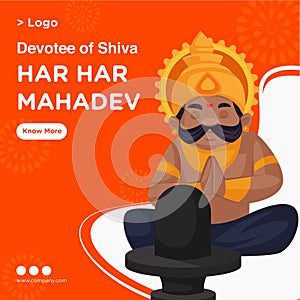 Banner design of devotee of shiva har har mahadev