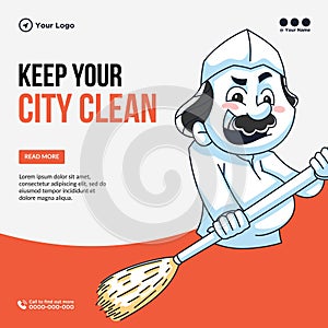 Banner design of keep your city clea