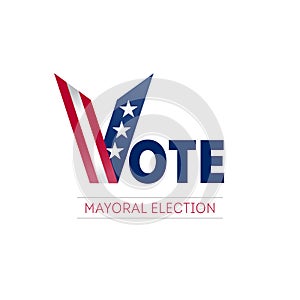 Banner design for mayoral election day in US. Voting in USA. Design template of poster, flyer or sticker for Political election photo