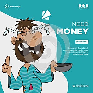 Banner design of need money