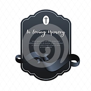 Banner for funeral mourning with in loving memory text on black banner and black ribbon around banner vector design