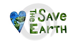 Banner heart earth and text save the planet watercolor