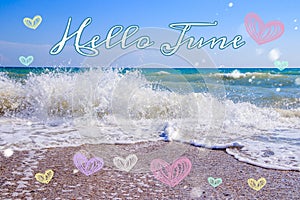 Banner Hello June . Sea. Sea wave. Summer. Sunny weather. New season