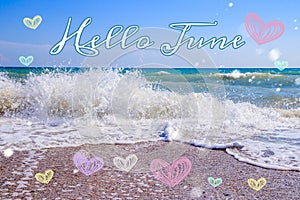Banner Hello June . Sea. Sea wave. Summer. Sunny weather. New season photo