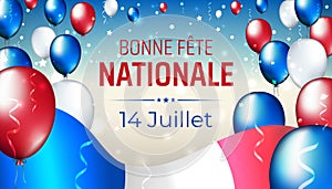 Banner 14 july bastille day in france. French national holiday. French waving flag, multicolor balloons. Background. Flying