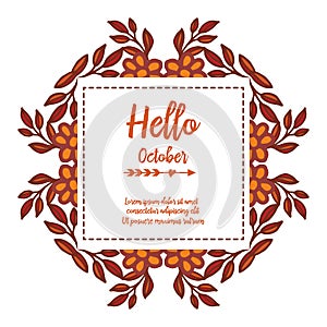 Banner lettering of hello october, isolated on white background, with pattern of leaf floral frame elegant. Vector