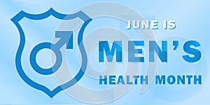 A banner for the national month of men`s health with a symbol of masculinity and text, traditionally held annually in June, the c