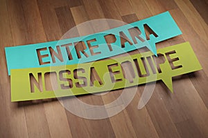 Banner with the phrase `Entre para nossa Equipe` in speech bubble. Join our team in brazilian portuguese. 3D Render