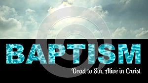 Baptism Dead To Sin Alive In Christ photo