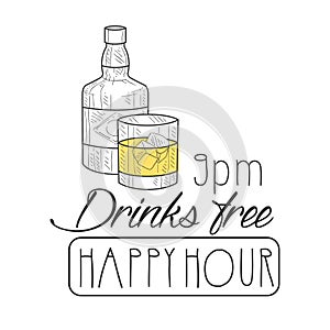 Bar Happy Hour Promotion Sign Design Template Hand Drawn Hipster Sketch With Whiskey Bottle And Glass