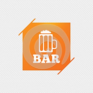 Bar or Pub sign icon. Glass of beer symbol.