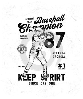 Baseball Champion keep sprit , Vintage Baseball Champion t-shirt design
