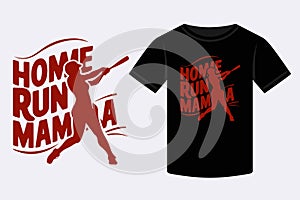 baseball t-shirt design, Home Run Mama