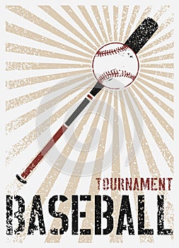 Baseball tournament typographical vintage grunge style poster design. Retro vector illustration.