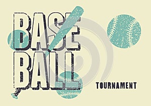 Baseball tournament typographical vintage grunge style poster design. Retro vector illustration.