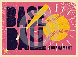 Baseball tournament typographical vintage grunge style poster design. Retro vector illustration.