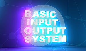 Basic Input Output System