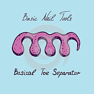 Basic nail tools, pink toe separator, hand drawn doodle sketch with inscription, isolated vector