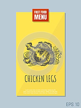 Fast food menu card concept. Chicken legs sketch. Retro style. Vector illustration.