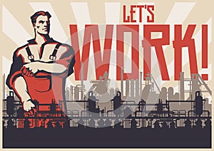 Let`s work! Retro StyleMotivated Poster photo