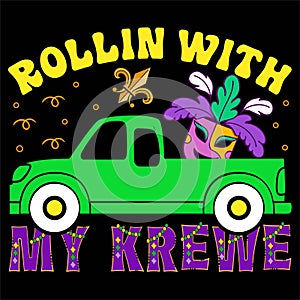 Rollin With My Krewe, Typography design for Carnival celebration photo