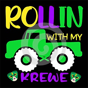 Rollin With My Krewe, Typography design for Carnival celebration photo